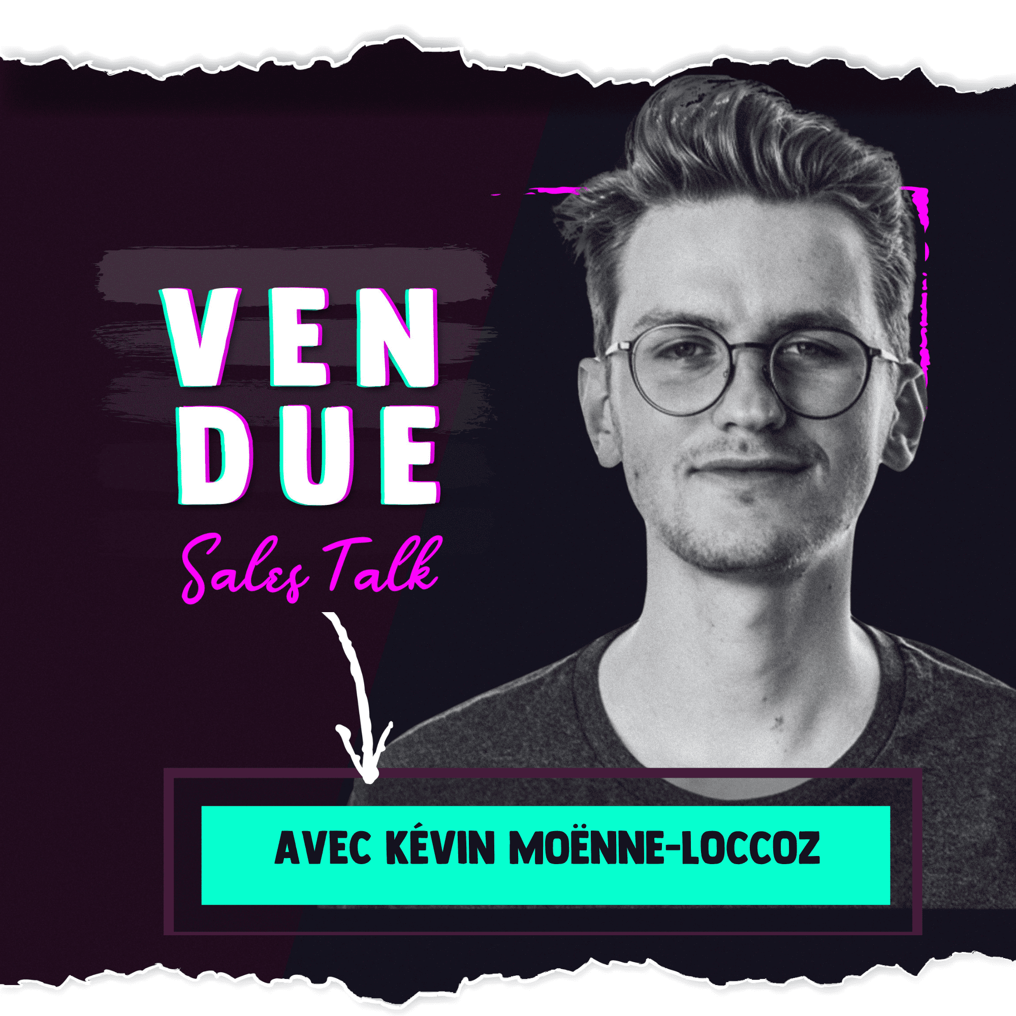 Kévin Moënne-Loccoz - lemlist - réussir ses campagnes Cold Email - podcast Vendue